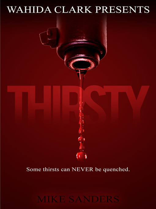 Title details for Thirsty by Mike Sanders - Available